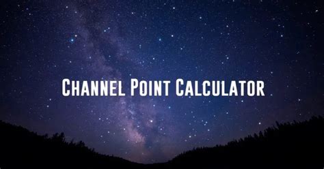 chanel point|channel point calculator.